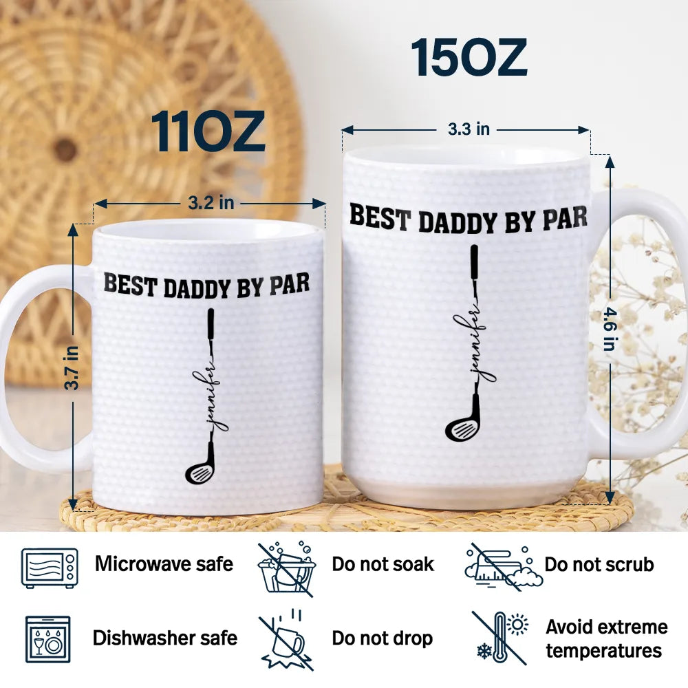 Gift For Grandpa,Gift For Father,Golf,Non-Eng,Icon,Proud - Best Dad Grandpa By Par Golf Clubs - Personalized White Edge-to-Edge Mug