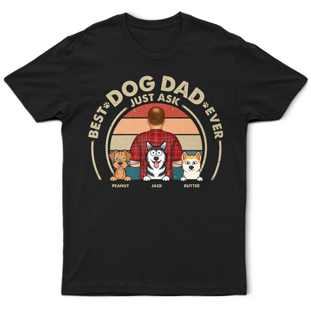 Best Dog Dad Ever - Personalized T Shirt