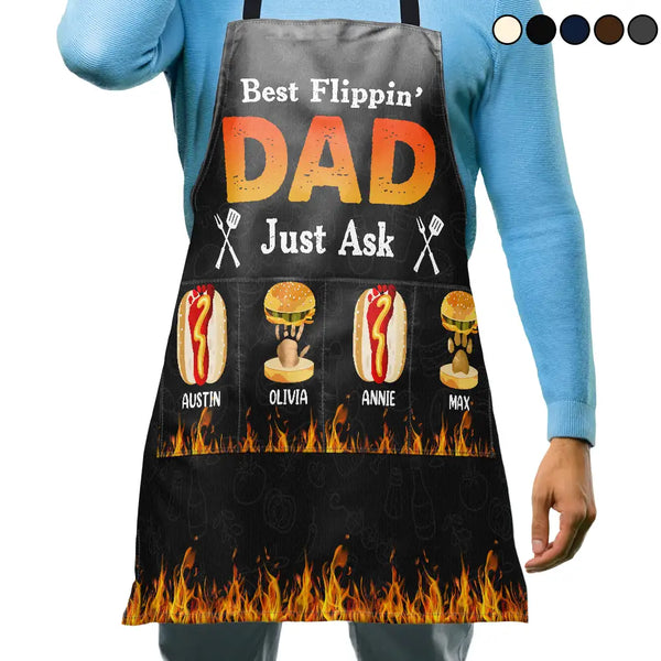 Grilling,Dad's Hobby,Gift For Father,Gift For Grandpa,Funny - Best Flippin' Dad Jusk Ask - Personalized Apron