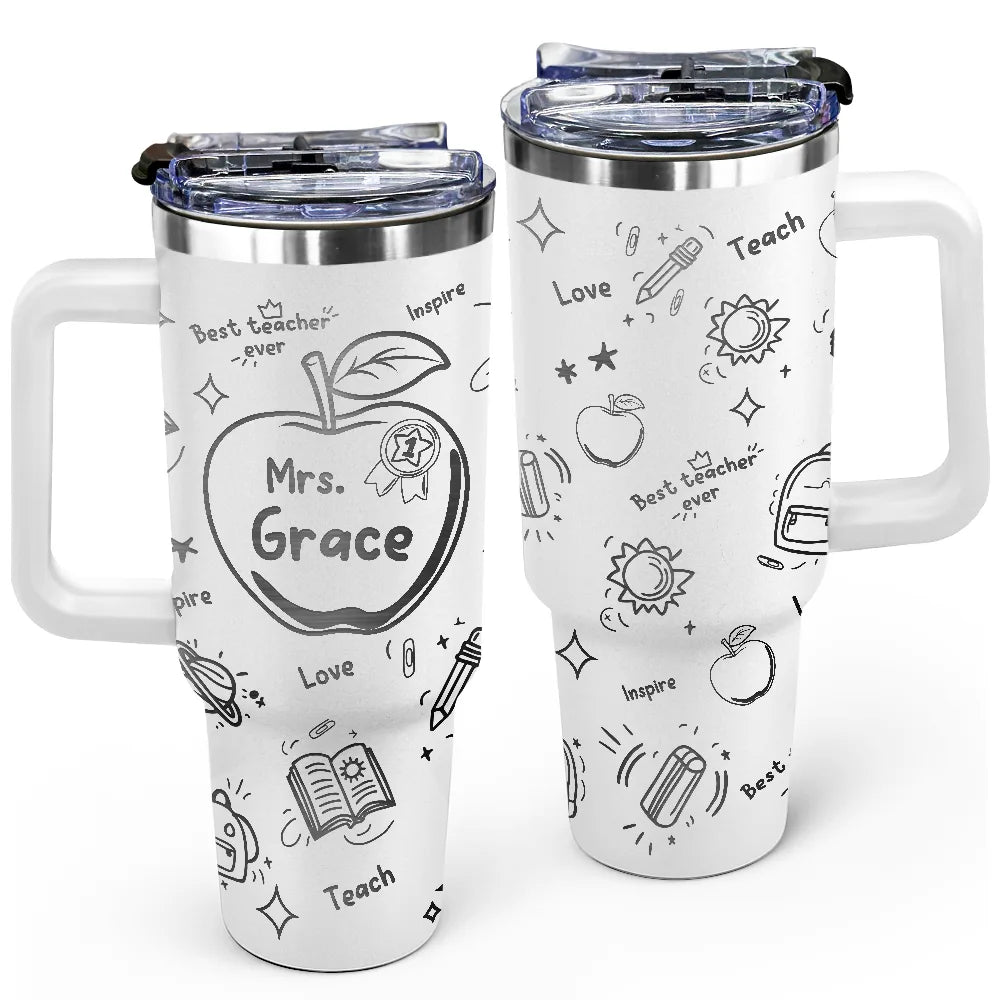 Teacher, Back To School - Best Teacher Ever Award Doodle - Personalized Engraved 40oz Tumbler