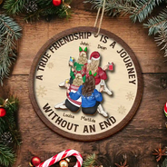 Gift For Bestie, Gift For Sisters, Gift For Women, Gifts For Colleagues, Happy, Christmas - Bestie A True Friendship Is A Journey Without An End - Personalized 2-Layered Wooden Ornament