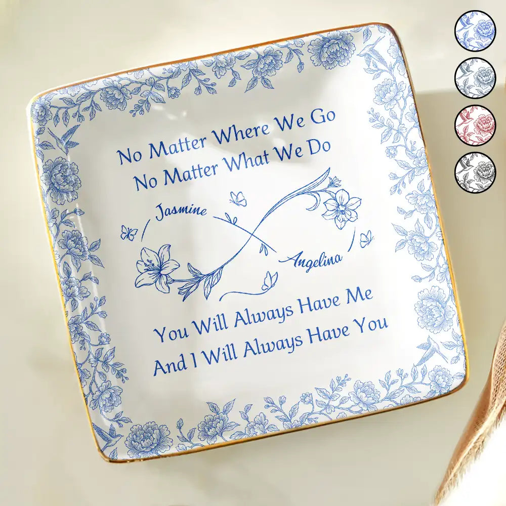 Bestie Always Have You - Personalized Ring Dish