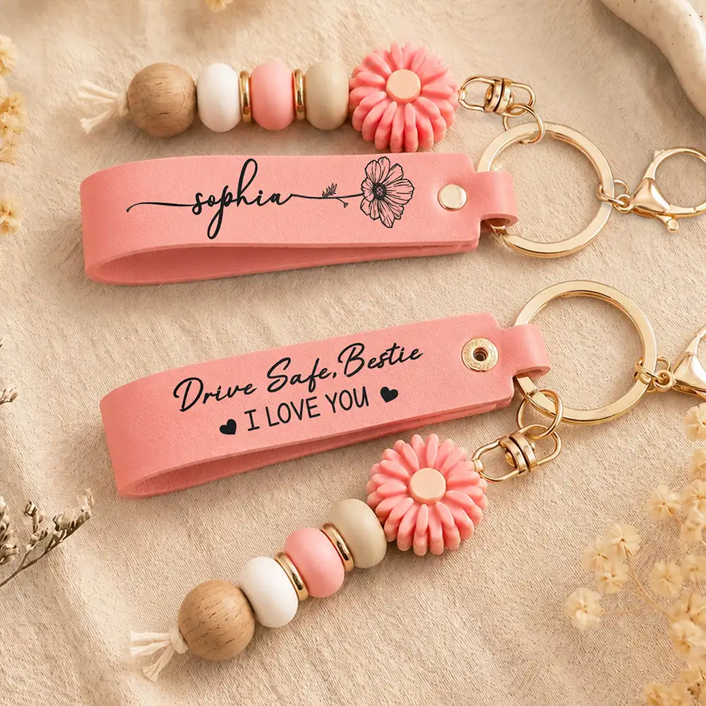 Besties Drive Safe I Love You - Personalized Leather Beaded Keychain