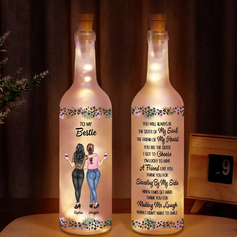 Besties You Are The Sister I Got To Choose - Personalized Bottle Light