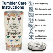 Gift For Mother,Gift For Grandma - Birth Butterfly Grandkid First Mom Now Grandma - Personalized Tumbler
