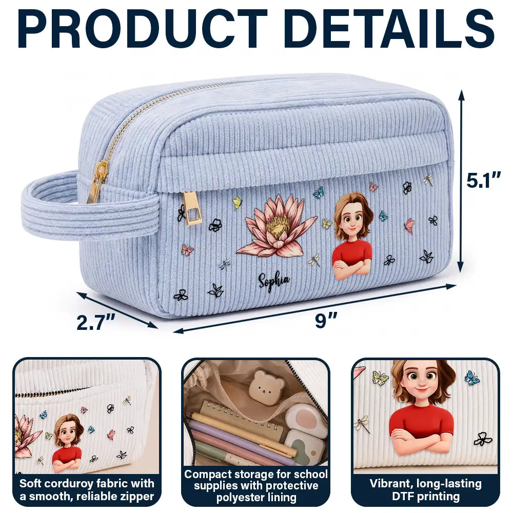 Back To School, Gift For Daughter, Gift For Children, Confident, Vector - Birth Flower Custom Name Cartoon Character - Personalized Corduroy Pencil Case