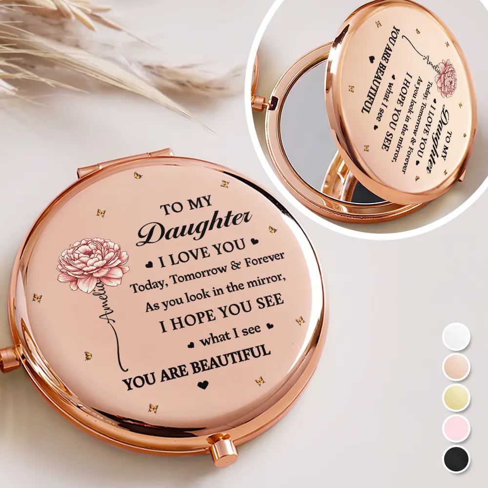 Gift For Daughter,Gift For Grandkids,Gift For Sisters,Gift For Bestie,Love,Gift For Women -  Birth Flower My Daughter You Are Beautiful - Personalized Compact Mirror