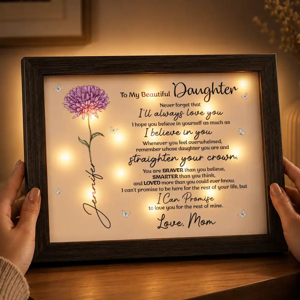 Sentimental,Gift For Children,Gift For Daughter,Icon - Birth Flower To My Daughter Even When I'm Not Close By - Personalized LED Light Shadow Box