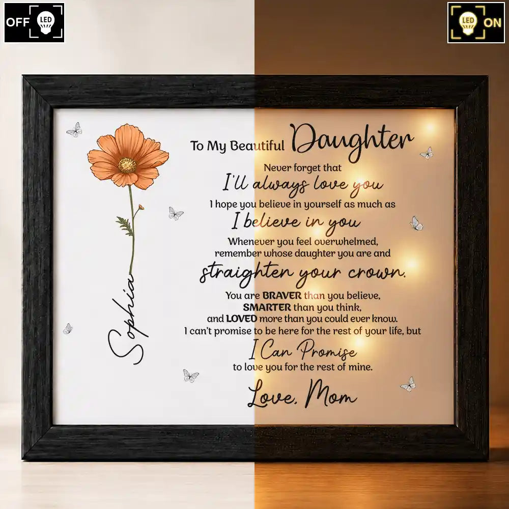 Sentimental,Gift For Children,Gift For Daughter,Icon - Birth Flower To My Daughter Even When I'm Not Close By - Personalized LED Light Shadow Box
