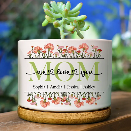 Birth Month Flower Mom Grandma We Love You - Personalized Ceramic Plant Pot
