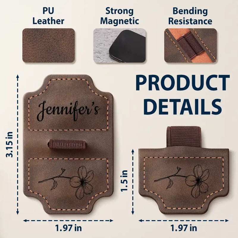 Gift For Yourself,Happy - Birth Month Flower Name Sketch - Personalized Magnetic Leather Pen Clip