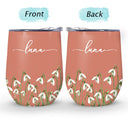 Birth Month Flower Watercolor Blooming In Love - Personalized Wine Tumbler