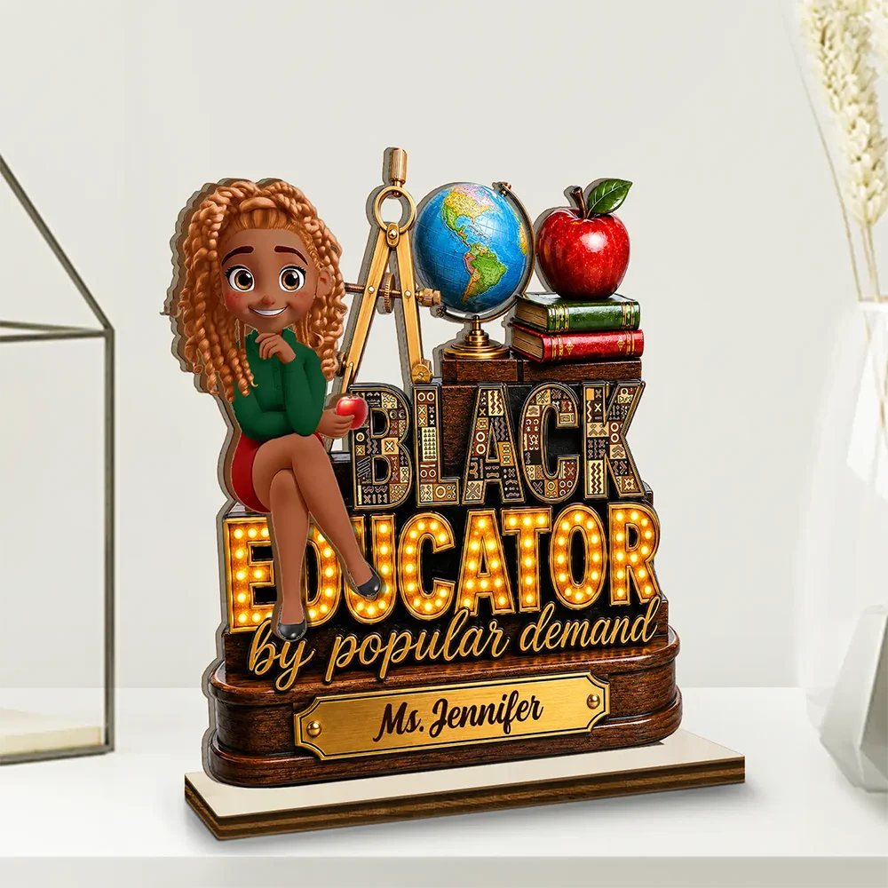 Back To School, Top Market, Teacher, Inspirational, Vector - Black Educator by Popular Demand Gift For Teachers - Personalized Custom Shaped 2-Layered Wooden Plaque