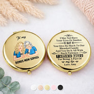 Gift For Mother, Love - Bonus Mom I May Not Have Your Eyes Or Smiles - Personalized Compact Mirror