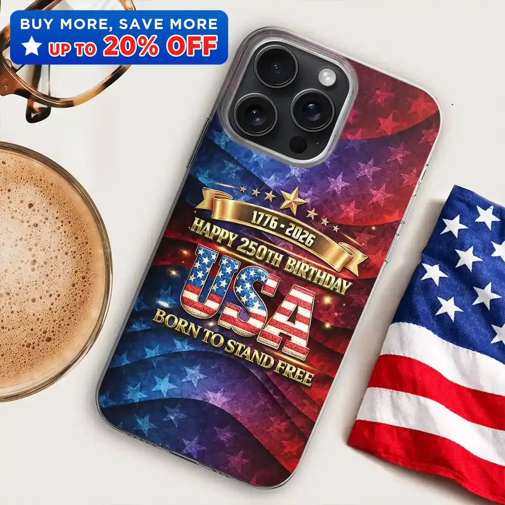 Born To Stand Free 250th Anniversary USA - Clear Phone Case