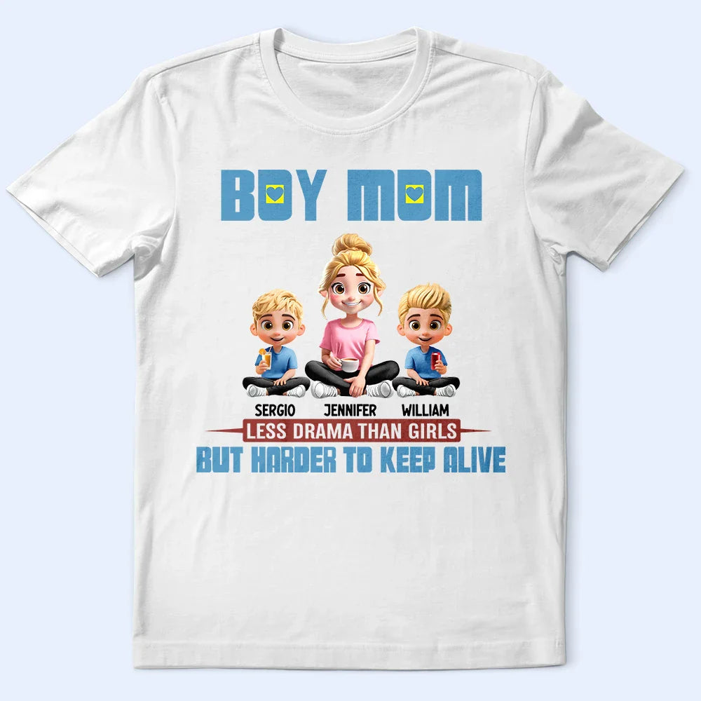 Boy Mom Less Drama Than Girls 3D Effect - Personalized T Shirt