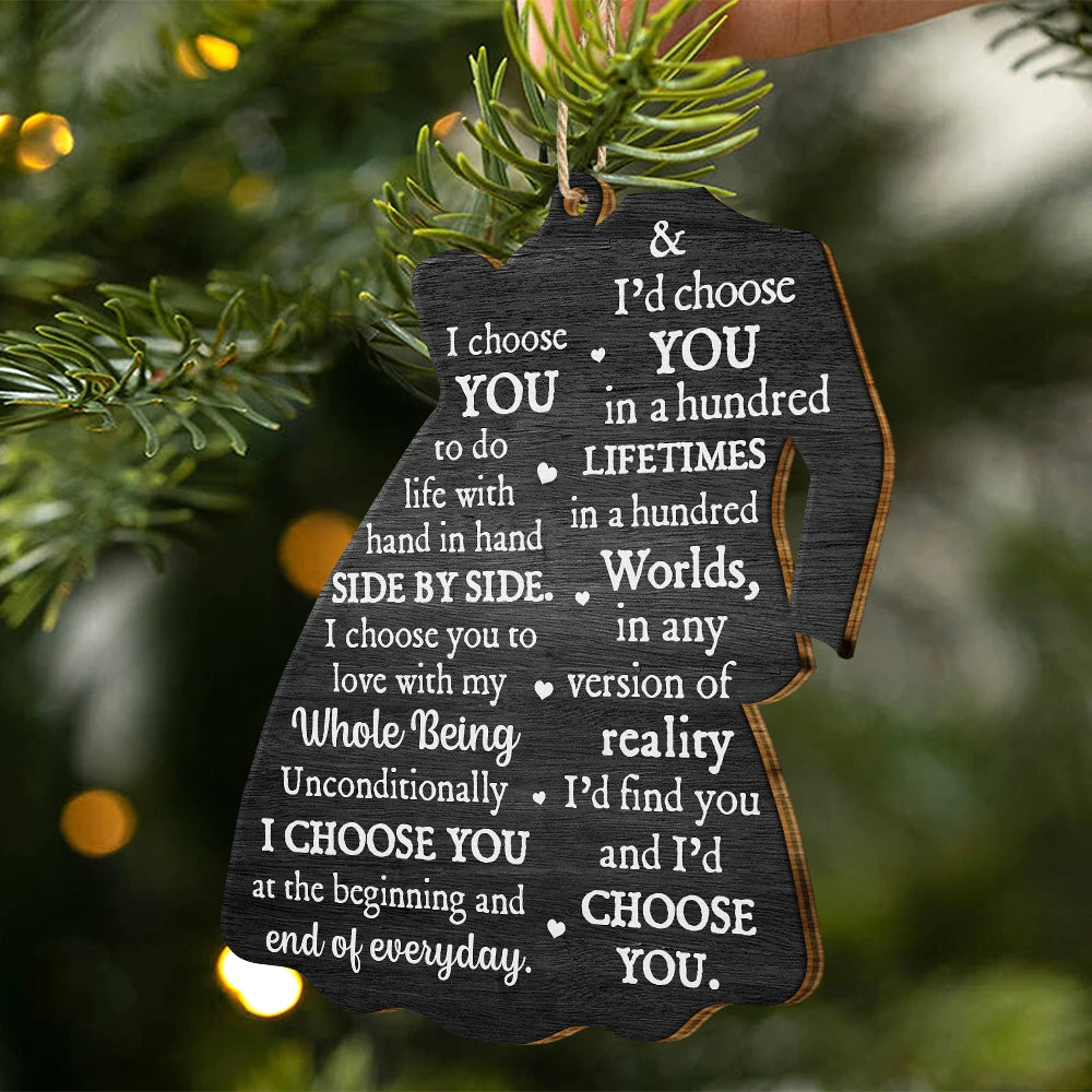 Gift For Couples,Gift For Wife,Gift For Husband,Christmas,Happy - Bride & Groom I Choose You - Personalized Wooden Ornament Print 2 Sides