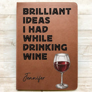 Gift For Men,Gift For Father,Gift For Grandpa,Top Market,Non-Eng,Icon,Humorous - Brilliant Ideas I Had While Drinking - Personalized Leather Journal