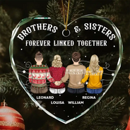 Family, Gift For Sibling, Gift For Sisters, Gift For Bestie, Gift For Brothers, Cousin, Love, Long Distance, Christmas, Top Market - Brother Sister Forever Linked Together - Personalized Heart Shaped Glass Ornament