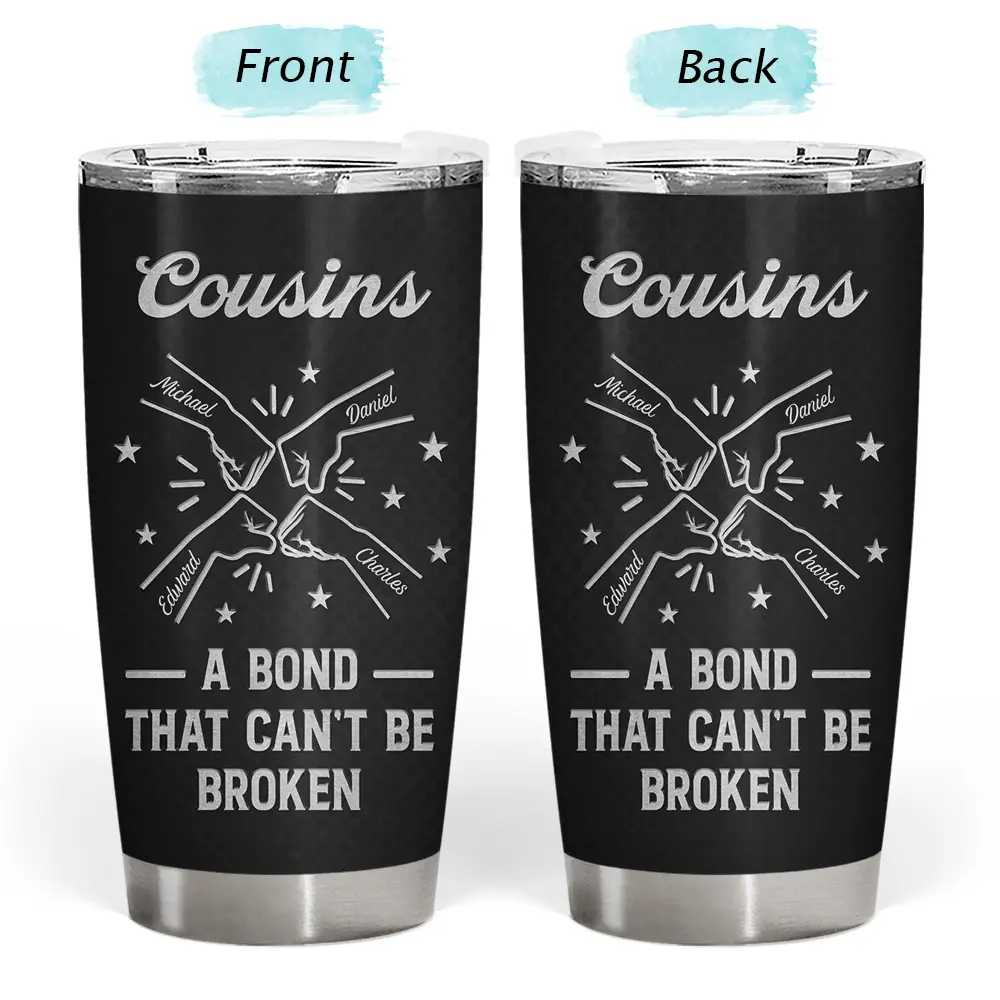 Gift For Brothers, Gift For Sisters, Gift For Sibling, Cousin, Gift For Women, Gift For Men, Happy - Brothers A Bond That Can't Be Broken - Personalized Tumbler