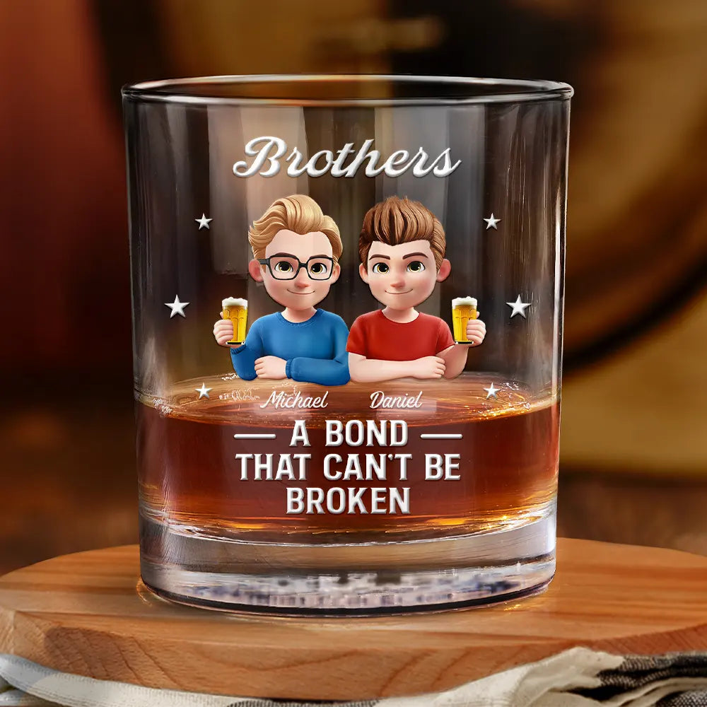 Gift For Brothers,Gift For Sisters,Gift For Sibling,Cousin,Gift For Women,Gift For Men,Happy - Brothers A Bond That Can't Be Broken - Personalized Whiskey Glass