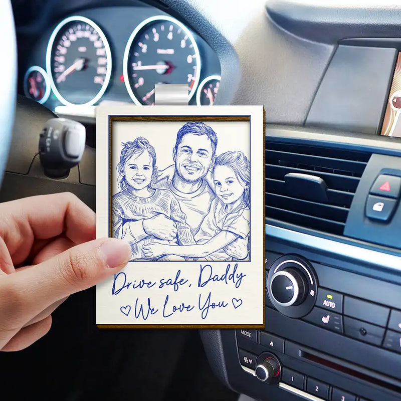 Gift For Father,Gift For Grandpa,Gift For Grandma,Gift For Mother,Non-Eng,Photo - Pencil Sketch,Grateful - Custom Photo Pencil Sketch Drive Safe Daddy We Love You - Personalized Custom Shaped Car Visor Clip