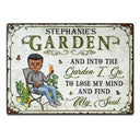 And Into The Garden I Go Gardening Gender - Garden Sign - Personalized Custom Classic Metal Signs