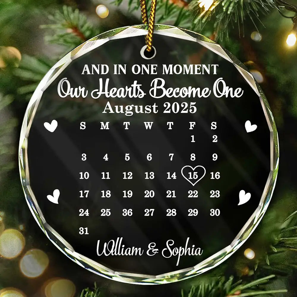 Calendar And In One Moment Our Hearts Become One - Personalized Circle Glass Ornament
