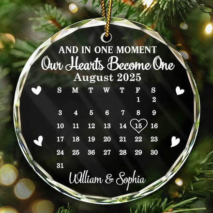 Calendar And In One Moment Our Hearts Become One - Personalized Circle Glass Ornament