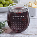Gift For Couples,Gift For Husband,Gift For Wife,Gift For Girlfriend,LGBT,Love - Calendar I Met You Liked You Love You Forever - Personalized Stemless Wine Glass