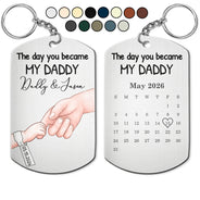 Gift For Father,New Dad,New baby,Calendar,Adorable - Calendar The Day You Became My Mom Dad - Personalized Aluminum Keychain
