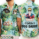 Beach,Gift For Men,Summer,Gift For Grandkids,Gift For Grandpa,Dad's Hobby,Dog Dad - Call Me Dog Dad - Personalized Hawaiian Shirt
