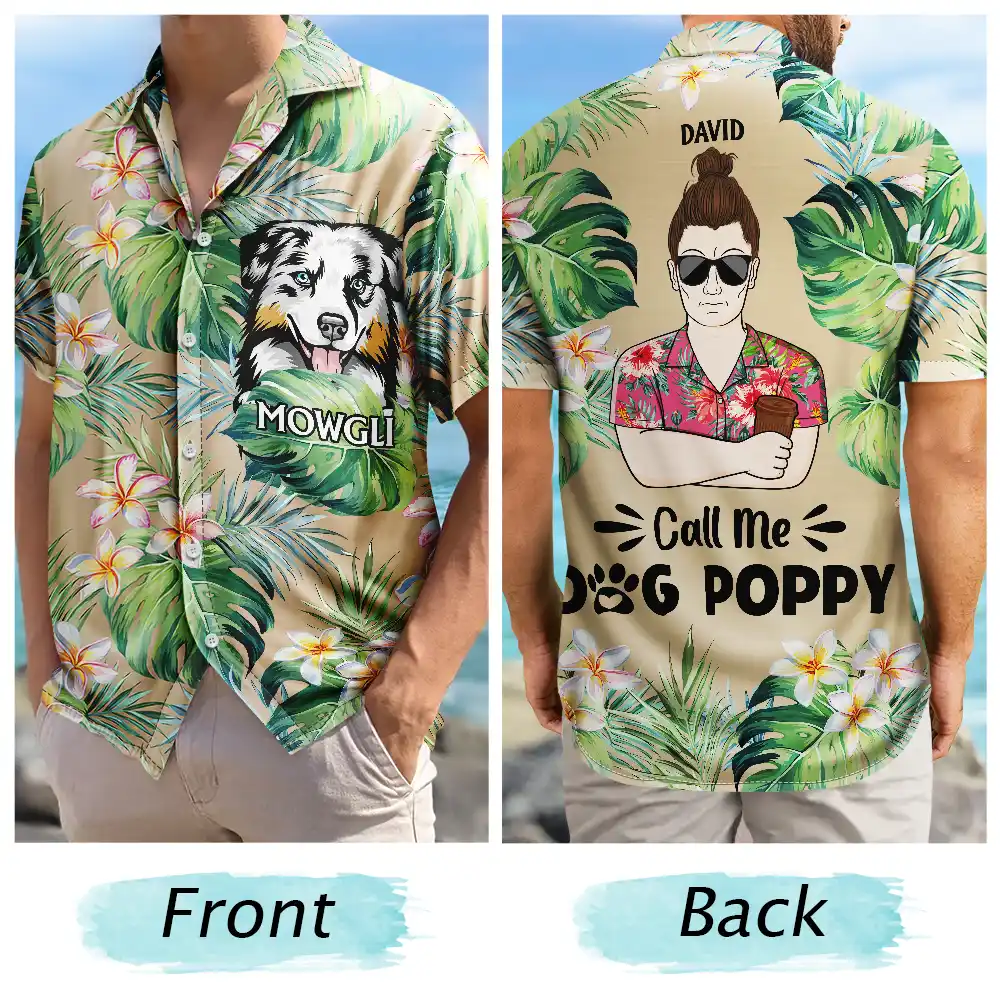 Beach,Gift For Men,Summer,Gift For Grandkids,Gift For Grandpa,Dad's Hobby,Dog Dad - Call Me Dog Dad - Personalized Hawaiian Shirt
