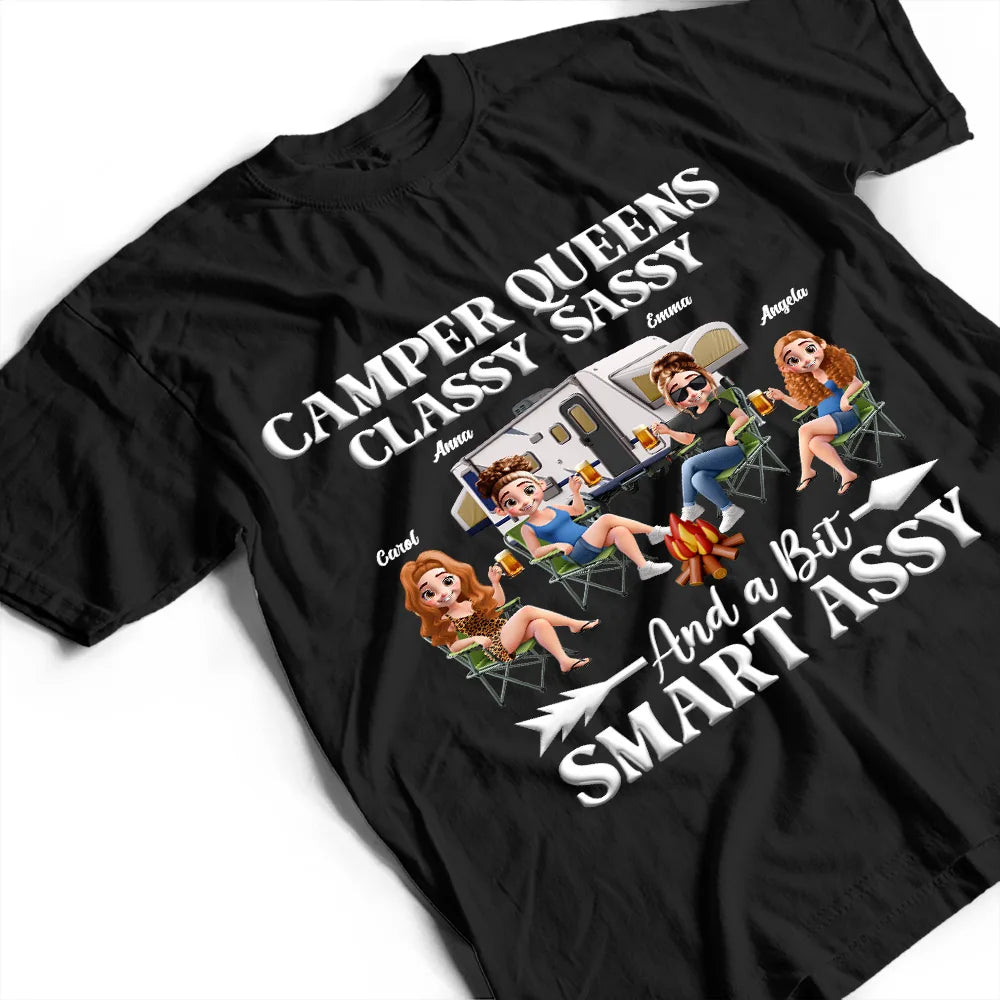 Gift For Bestie,Gift For Sisters,Camping,Happy - Camper Queens Classy Sassy - Personalized T Shirt