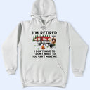 Camping,Campsite,Retirement,Gift For Yourself,Funny,Parents,Gift For Husband,Gift For Wife - Camping I'm Retired I Don't Want To - Personalized T Shirt