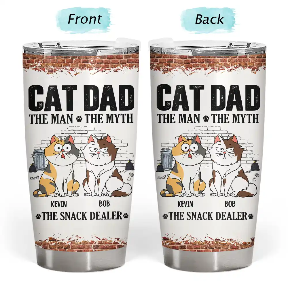Cat Dad,Pet Lovers,Gift For Father,Playful,Vector - Cat Dad The Man The Myth The Snack Dealer - Personalized Tumbler