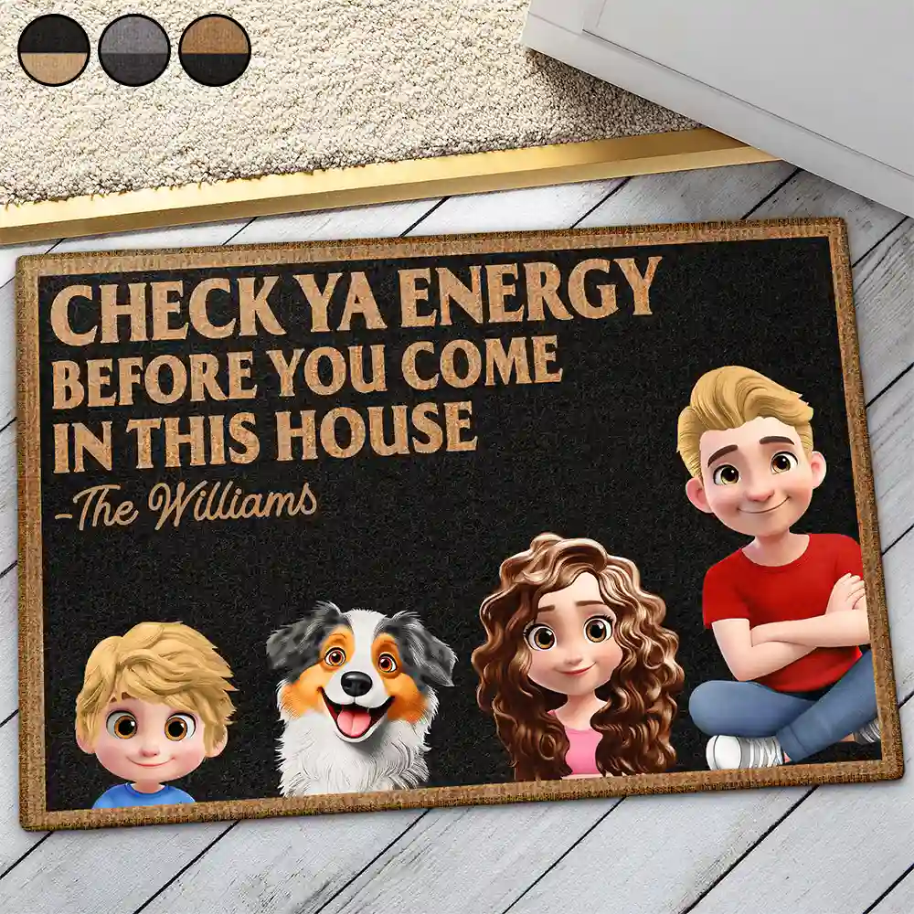 Family,Parents,Happy - Check Ya Energy Before Come In This House - Personalized Doormat