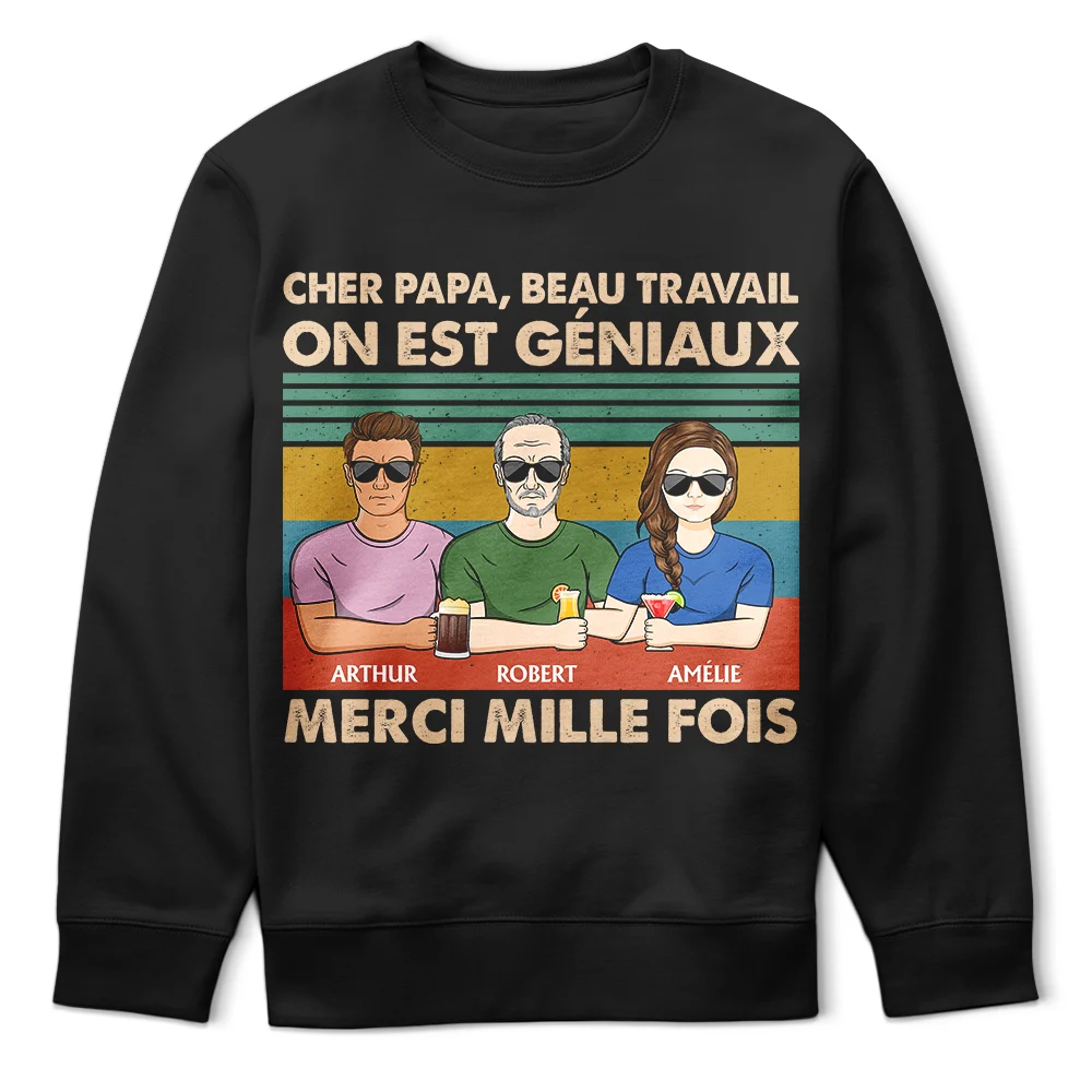Gift For Husband,Parents,Gift For Yourself,Gift For Men,Gift For Grandpa,Gift For Father,French,Funny,Non-Eng,Vector,Humorous - Cher Papa Beau Travail - T-Shirt Personnalisé