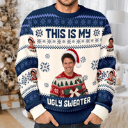 Gift For Yourself - Christmas Custom Photo This Is My Ugly Sweater - Personalized Unisex Ugly Sweater