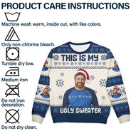 Gift For Yourself - Christmas Custom Photo This Is My Ugly Sweater - Personalized Unisex Ugly Sweater