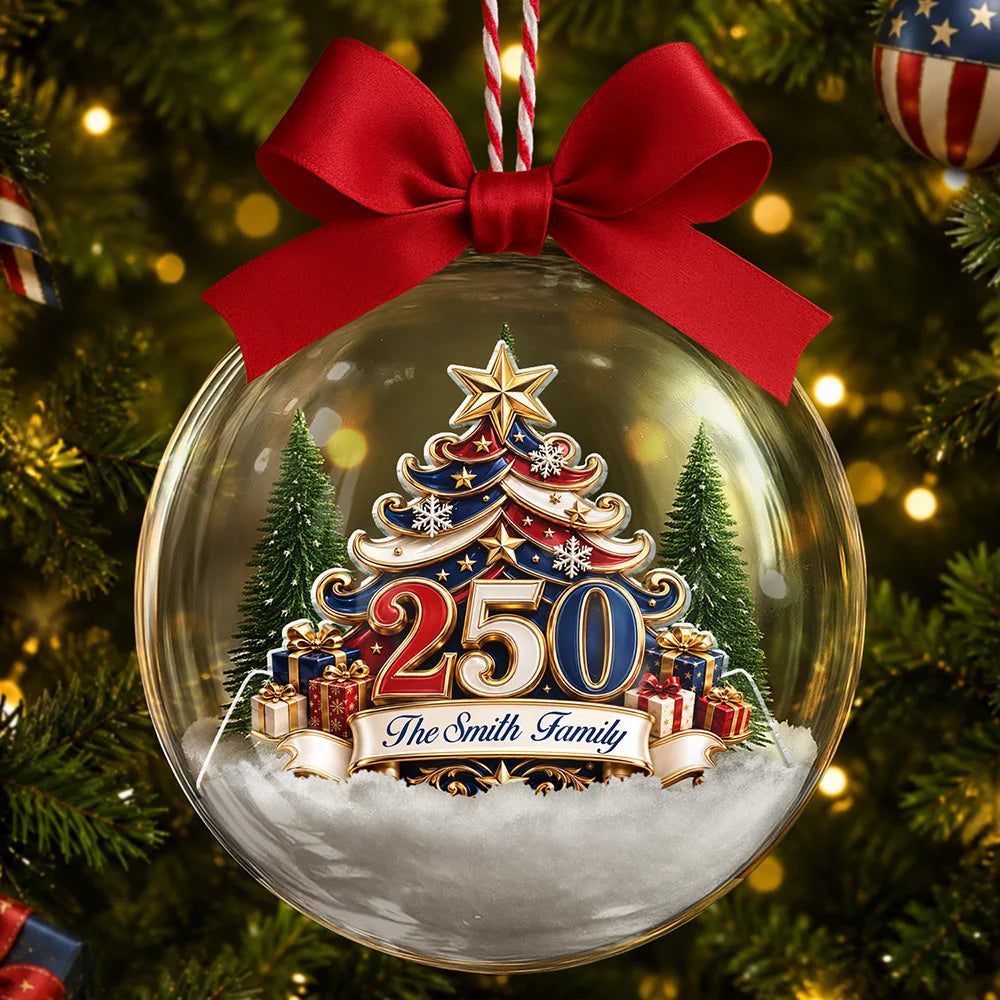 Independence Day, America 250th, Christmas, Proud, Family, Custom Text - Christmas Tree 250 Years Of Freedom - Personalized 3D Acrylic Ball Ornament