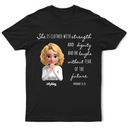 Gift For Women,Christian,Love - Clothed With Strength And Dignity 3D Effect Praying Woman - Personalized T Shirt