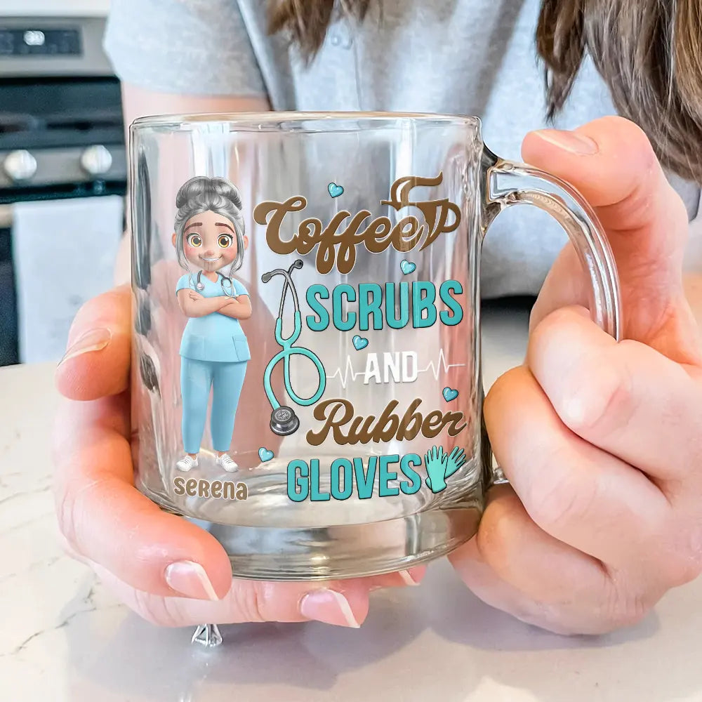 Nurse,Happy,Gifts For Colleagues,Gift For Bestie,Gift For Sisters - Coffee Scrubs And Rubber Gloves - Personalized Glass Mug