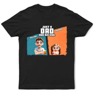 Gift For Father,Gift For Grandpa,Dad - Children,Happy - Comic Style Just A Dad And His Girl - Personalized T Shirt