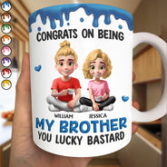 Gift For Brothers,Gift For Sisters,Gift For Sibling,Funny - Congrats On Being My Brother Sister - Personalized White Edge-to-Edge Mug