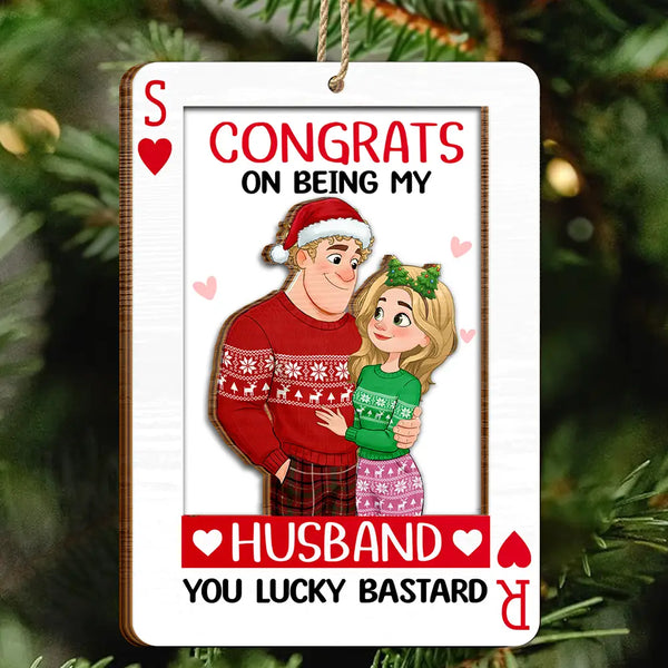 Christmas,Romantic,Gift For Couples,Vector - Congrats On Being My Husband Wife Playing Card - Personalized 2-Layered Wooden Ornament