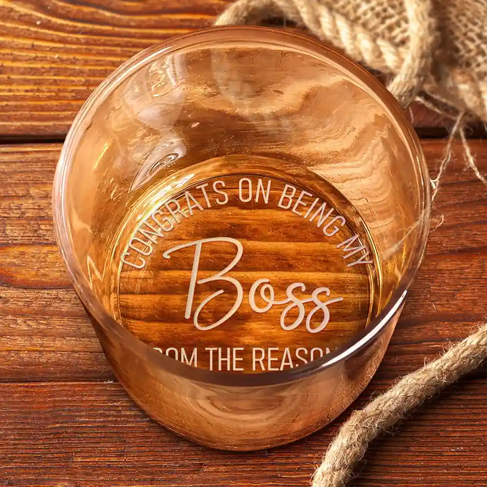 Gifts For Colleagues,Funny - Congrats On Being Our Boss - Personalized Engraved Whiskey Glass