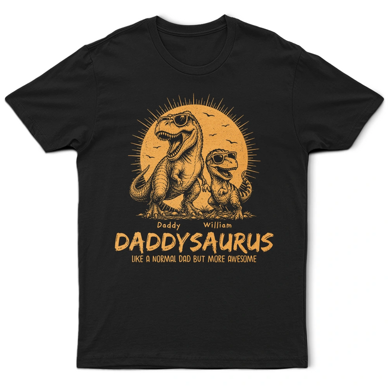 Gift For Father,Top Market,Sarcastic,Custom Text - Cool Dinosaur Retro Yellow Vintage Daddysaurus - Personalized T Shirt