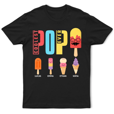 Coolest Pop Ever Fun Grandpa Popsicle - Personalized T Shirt