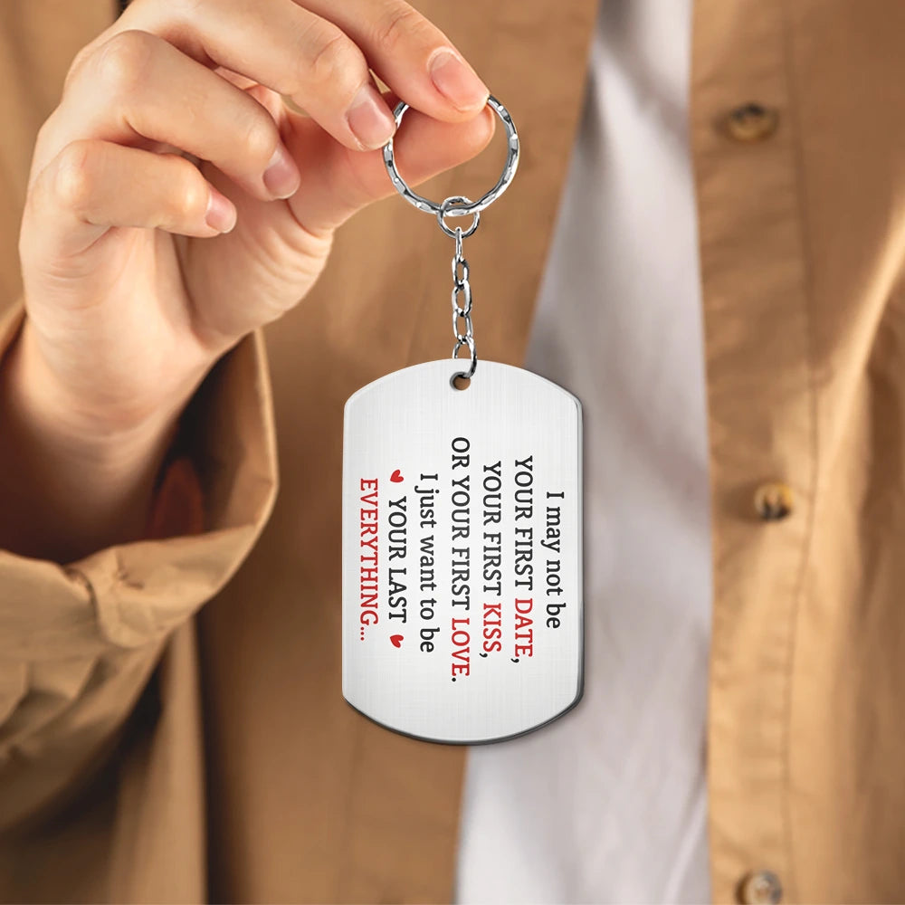 Gift For Couples,Gift For Husband,Gift For Boyfriend,Gift For Wife,Gift For Girlfriend,LGBT,Gift For Women,Gift For Men,Love,Icon,Romantic - Couple Holding Hands I Want To Be Your Last Everything - Personalized Aluminum Keychain